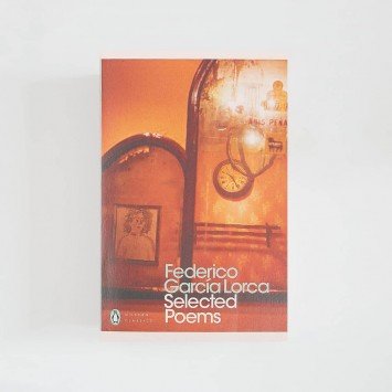 Selected Poems · Federico García Lorca (Penguin Modern Classics)