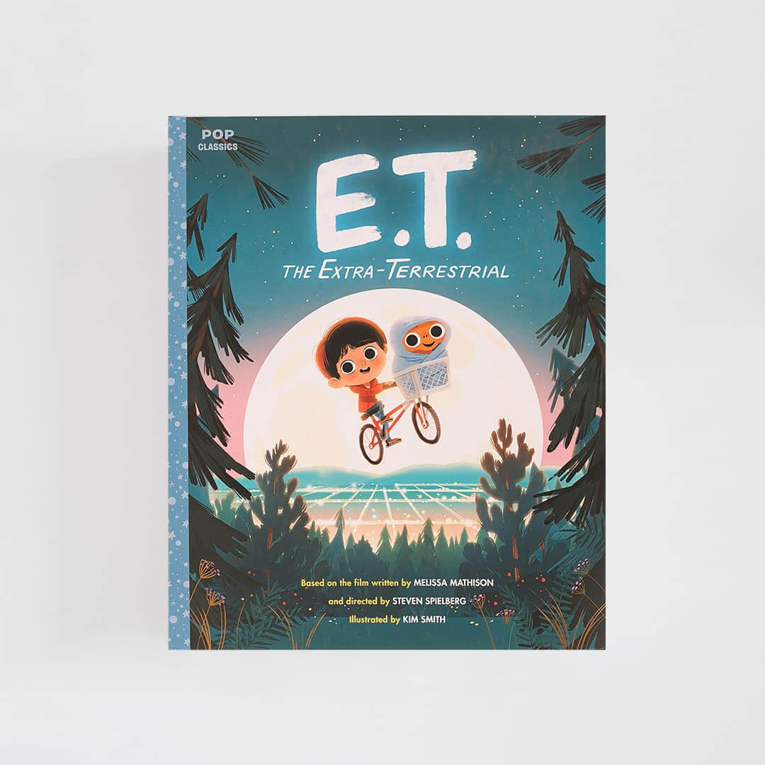 E.T. The Extra-Terrestrial: The Classic Illustrated Storybook by Kim Smith  - Penguin Books Australia