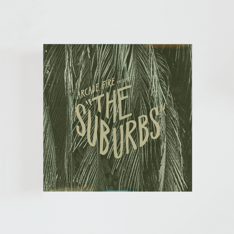 The Suburbs · Arcade Fire