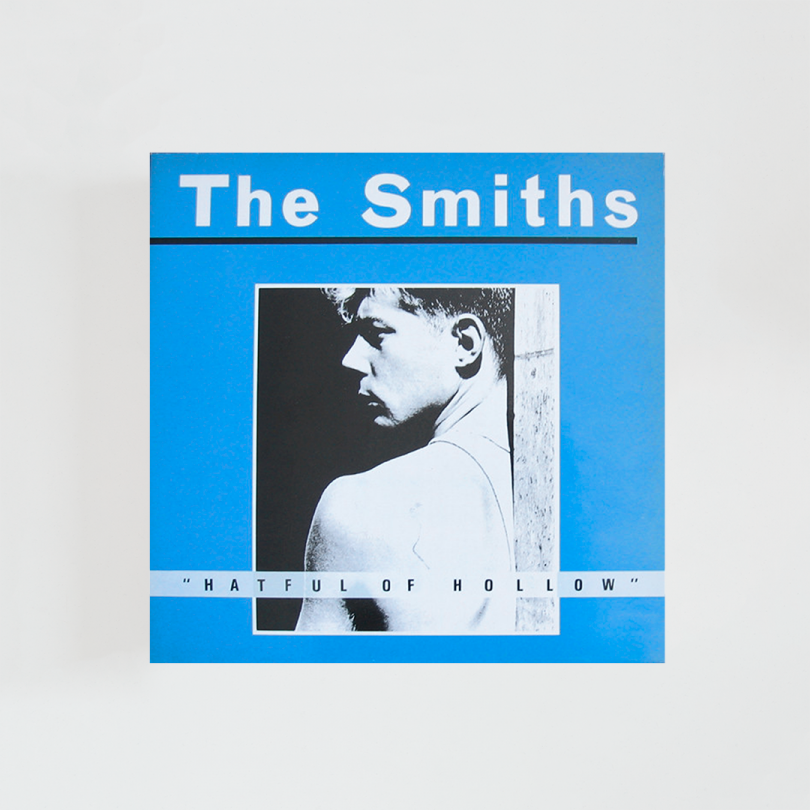 Hatful Of Hollow · The Smiths