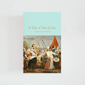 A Tale of Two Cities · Charles Dickens (Collector's Library)