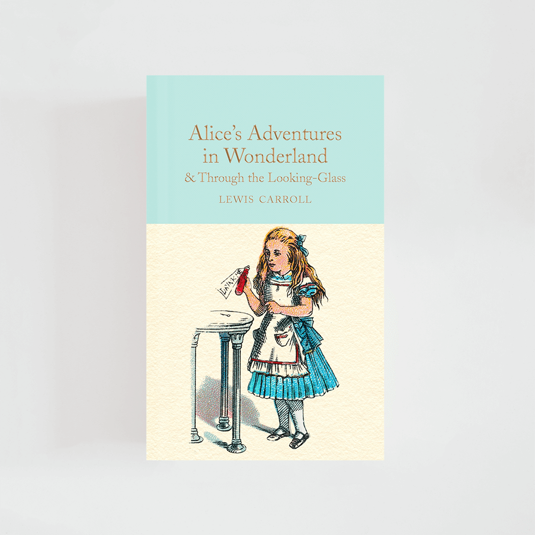 Alice's Adventures in Wonderland  Through the Looking-Glass · Lewis  Carroll (Collector's Library) Superbritánico