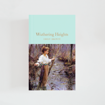 Wuthering Heights · Emily Brontë (Collector's Library)
