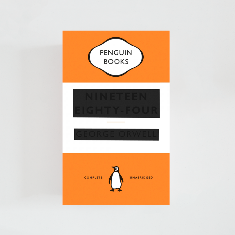Nineteen Eighty Four · George Orwell (Penguin Collection)