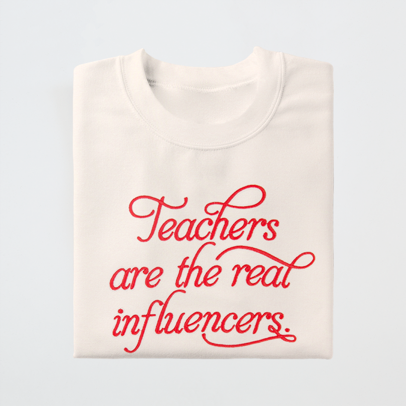Sudadera · Teachers are the real influencers