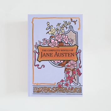 The Complete Novels · Jane Austen (Canterbury Classics)