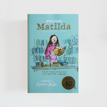 Matilda At 30: Chief Executive Of The British · Roald Dahl (Penguin Books)