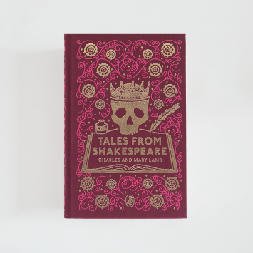 Tales From Shakespeare · Charles and Mary Lamb (Puffin Clothbound Classics)