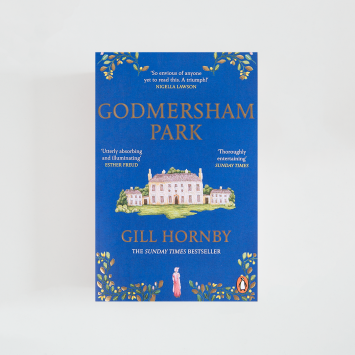 Godmersham Park · Gill Hornby (Random House)