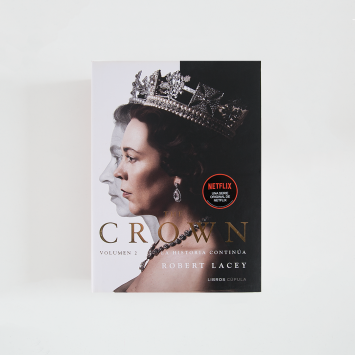 The Crown vol. 2 · Robert Lacey (Libros Cúpula)