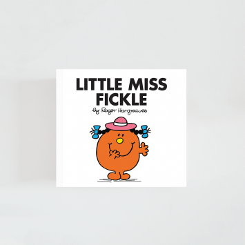 Little Miss Fickle · Roger Hargreaves (Little Miss)