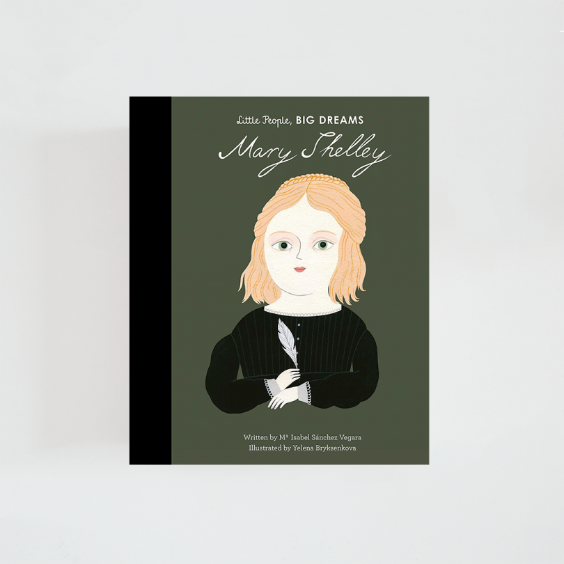 Mary Shelley · Little People, Big Dreams (Frances Lincoln)