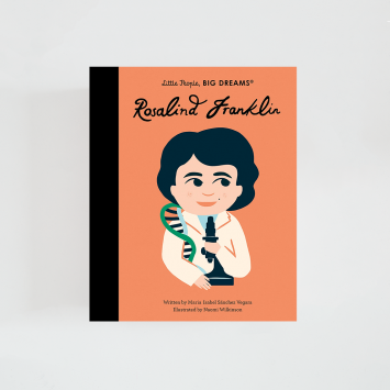 Rosalind Franklin · Little People, Big Dreams (Frances Lincoln)