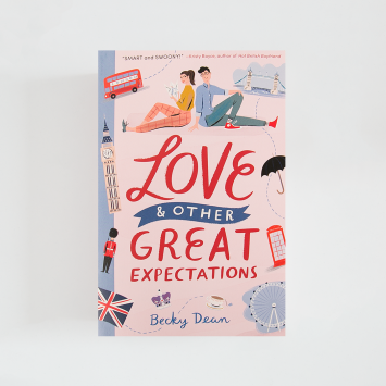 Love & Other Great Expectations · Becky Dean (Delacorte Press)