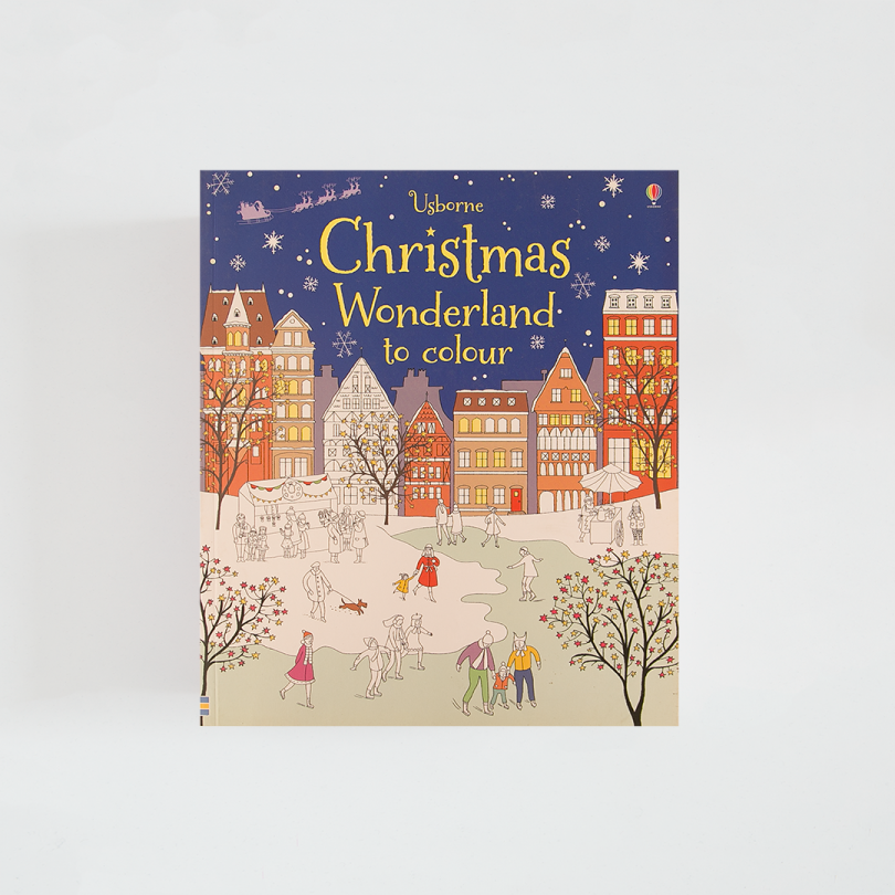 Christmas Wonderland to Colour · Abigail Wheatley (Usborne Publishing Ltd)