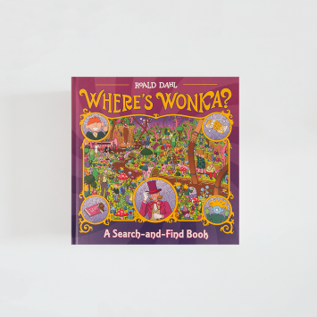 Where's Wonka?: A Search-and-Find Book · Roald Dahl (Grosset & Dunlap)