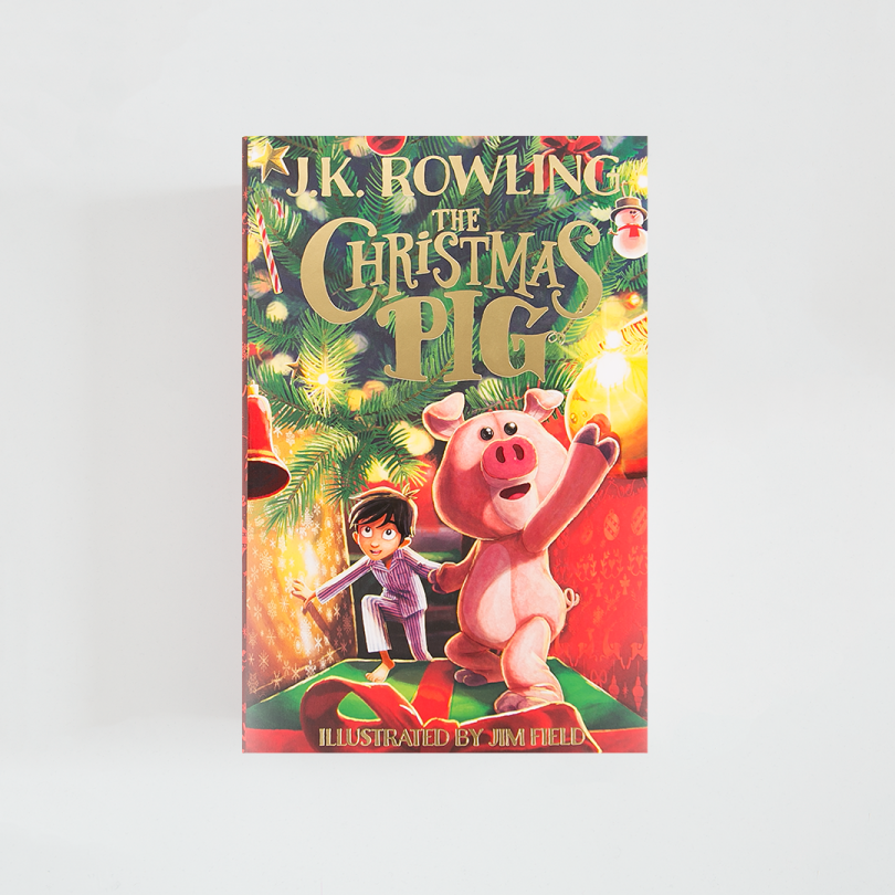 The Christmas Pig · J.K. Rowling (Hachette)