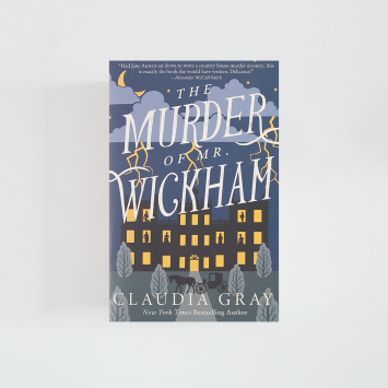The Murder of Mr. Wickham · Claudia Gray (Knopf Doubleday Publishing Group)