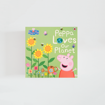 Peppa Pig · Peppa Love Our Planet (Ladybird)