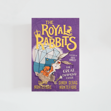 The Royal Rabbits: The Great Diamond Chase · Santa Montefiore (Simon & Schuster Children's UK)
