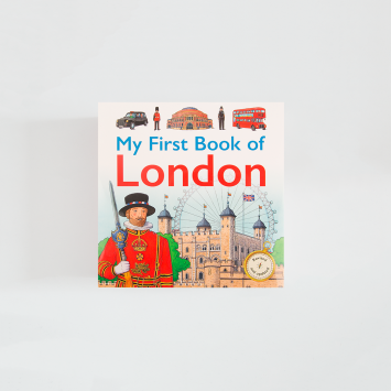 My First Book of London · Charlotte Guillain (Bloomsbury Children's Books)