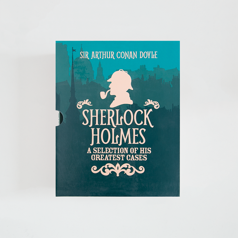 Sherlock Holmes: A Selection of His Greatest Cases · Sir Arthur Conan Doyle (Arcturus)