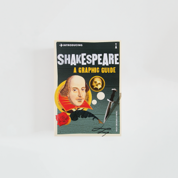 Introducing Shakespeare: A Graphic Guide · Nick Groom (Icon Books)