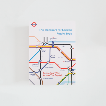 The Transport for London Puzzle Book: Puzzle Your Way Across the Capital · Dr. Gareth Moore (Ebury Press)