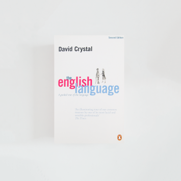 The English Language: A Guided Tour of the Language · David Crystal (Penguin)
