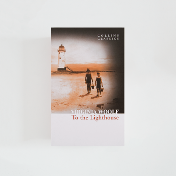 To the lighthouse · Virginia Woolf (Collins Classics)