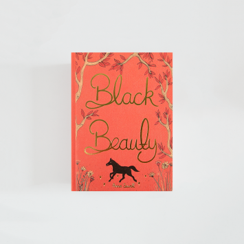 Black Beauty · Anna Sewell (Wordsworth Collector's Editions)