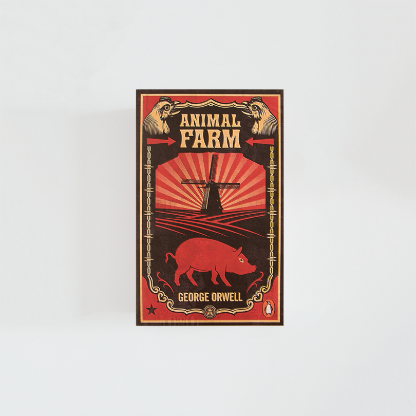 Animal Farm: The dystopian classic reimagined with cover art by Shepard Fairey · George Orwell (Penguin)