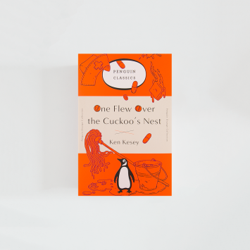 One Flew Over the Cuckoo's Nest · Ken Kesey (Penguin Orange Collection)