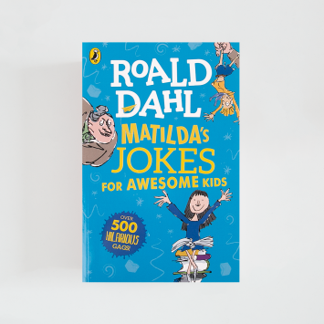 Matilda's Jokes For Awesome Kids · Roald Dahl (Puffin)