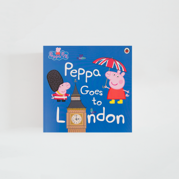 Peppa Pig · Peppa Goes To London (Ladybird)