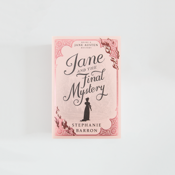 Being a Jane Austen Mystery: Jane and the Final Mystery · Stephanie Barron (Soho Crime)