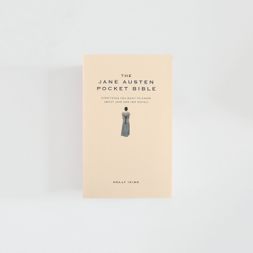 The Jane Austen Pocket Bible · Holly Ivins (Pocket Bibles)