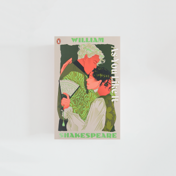 As You Like It · William Shakespeare (The Staged Collection)