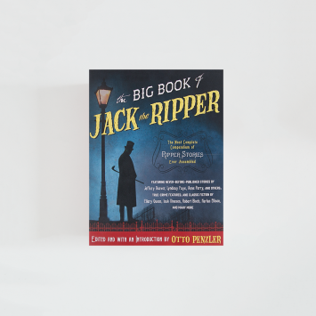 The Big Book of Jack the Ripper · Penzler Otto (Vintage Crime)