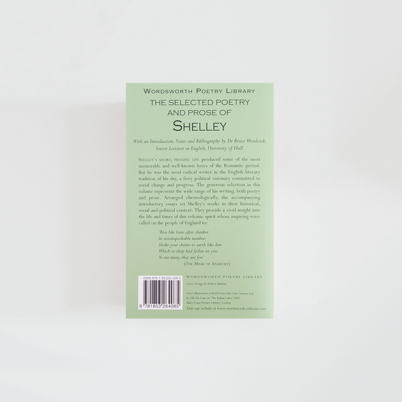 The Selected Poetry and Prose of Shelley · Percy Bysshe Shelley & Dr Bruce Woodcock (Wordsworth Poetry)