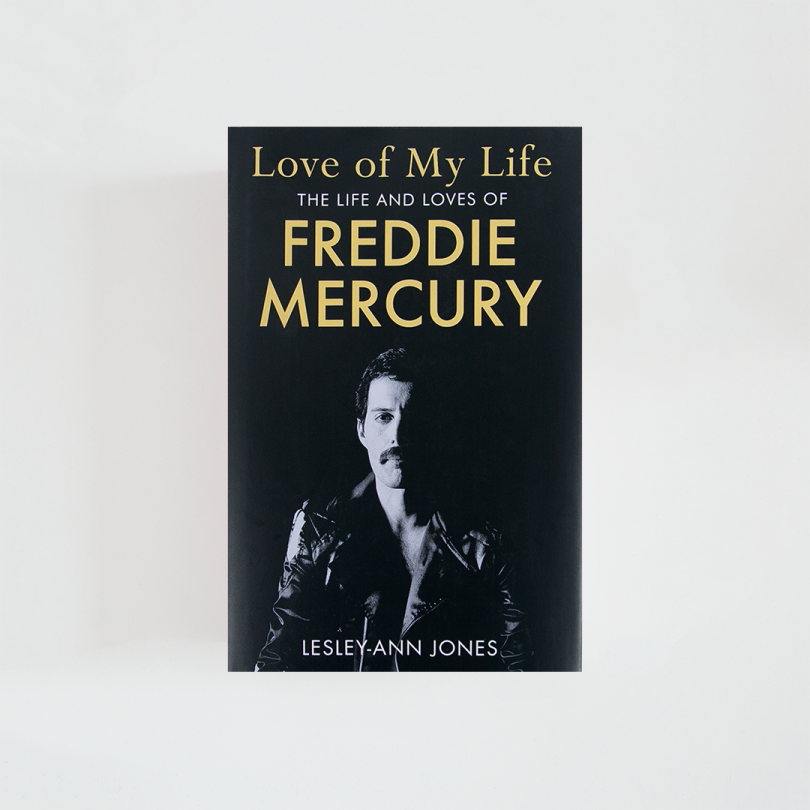 Love of My Live: The Life and Loves of Freddie Mercury · Lesley-Ann Jones (Coronet)