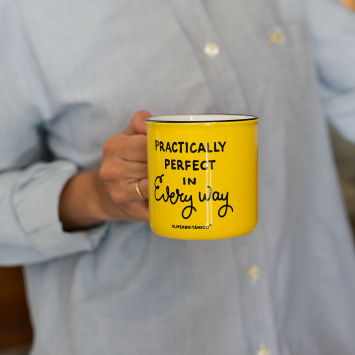 Taza · Practically perfect in every way