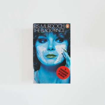 The Black Prince · Iris Murdoch (Penguin Books)