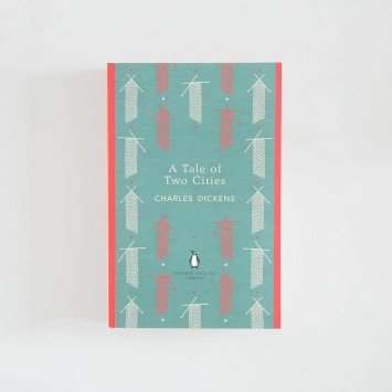 A Tale of Two Cities · Charles Dickens (Penguin English Library)