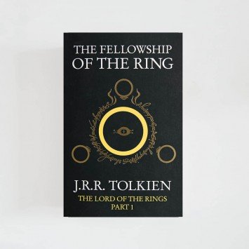 The Fellowship of the Ring · J.R.R. Tolkien (The Lord of the Rings Part I)